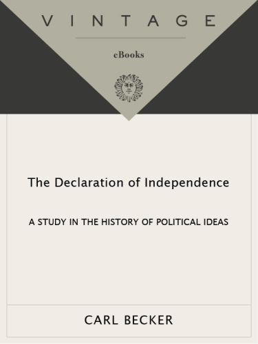 Declaration of independence: a study in the history of political ideas