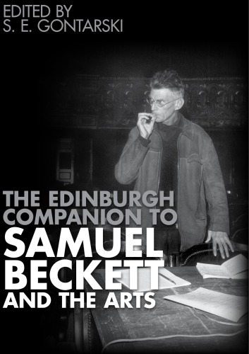 Edinburgh Companion to Samuel Beckett and the Arts