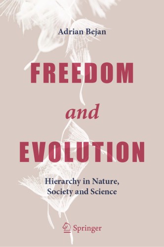 FREEDOM AND EVOLUTION: hierarchy in nature, society and technology