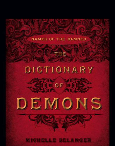 The dictionary of demons: names of the damned