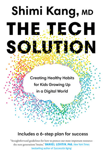 The Tech Solution: Creating Healthy Habits for Kids Growing Up in a Digital World