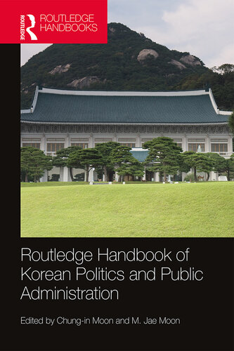 Routledge Handbook of Korean Politics and Public Administration