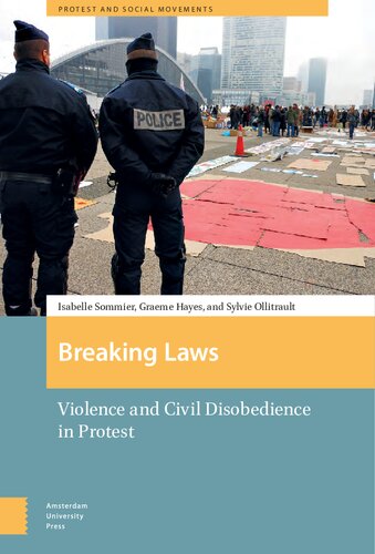 Breaking Laws: Violence and Civil Disobedience in Protest