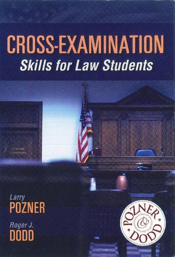 Cross-Examination: Skills for Law Students