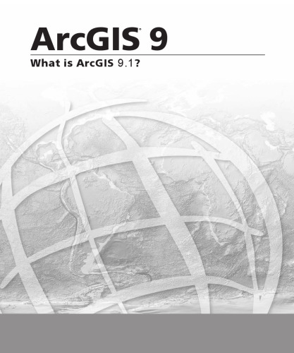 What Is ArcGIS 9.1?