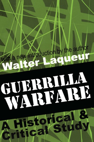 Guerrilla warfare: a historical & critical study