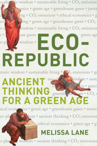 Eco-republic: ancient thinking for a green age