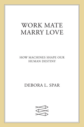 Work Mate Marry Love: How Machines Shape Our Human Destiny