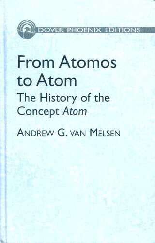 From Atomos to Atom: The History of the Concept Atom