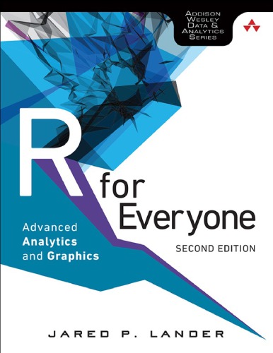 R for everyone: advanced analytics and graphics