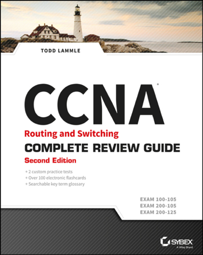 CCNA® routing and switching complete review guide