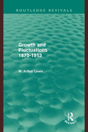 Growth and Fluctuations 1870-1913