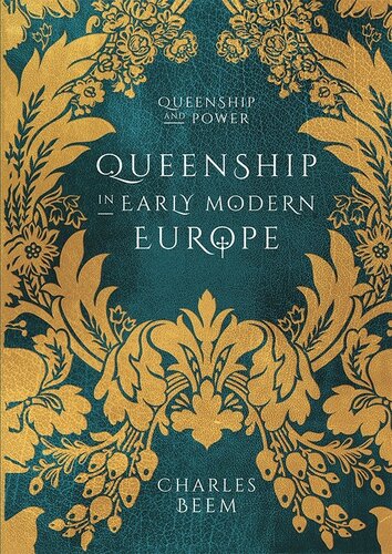 Queenship in Early Modern Europe