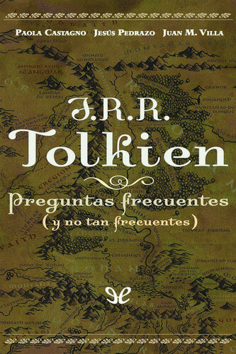 J. R. R. Tolkien. Preguntas frecuentes (y no tan frecuentes)