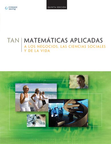 Matemáticas aplicadas a los negocios, las ciencias sociales y de la vida (5a. ed.).