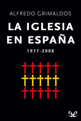 La Iglesia en España 1977-2008