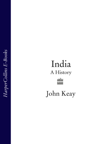 India a history: from the earliest civilisations to the boom of the twenty-first century