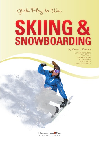 Girls play to win skiing and snowboarding