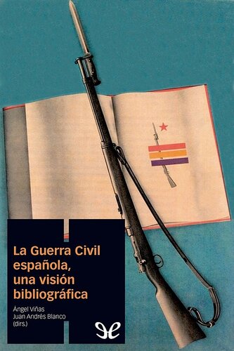 La Guerra Civil española, una visión bibliográfica