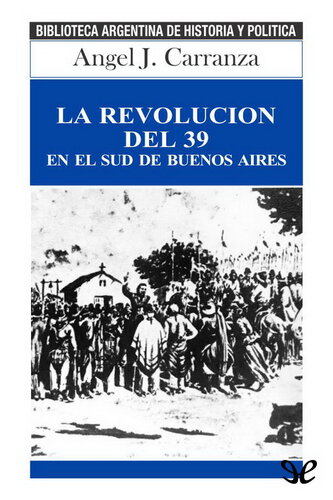 La revolución del 39 en el sud de Buenos Aires