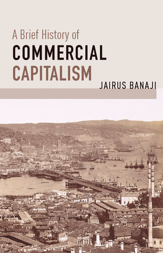 A Brief History of Commercial Capitalism