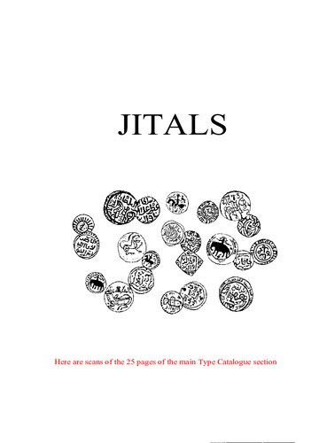 Jitals. A Catalogue and Account of the Coin Denomination of Daily Use in Medieval Afghanistan and North West India