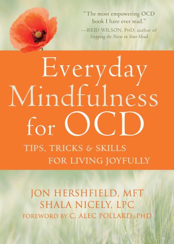 Everyday mindfulness for OCD: tips, tricks & skills for living joyfully