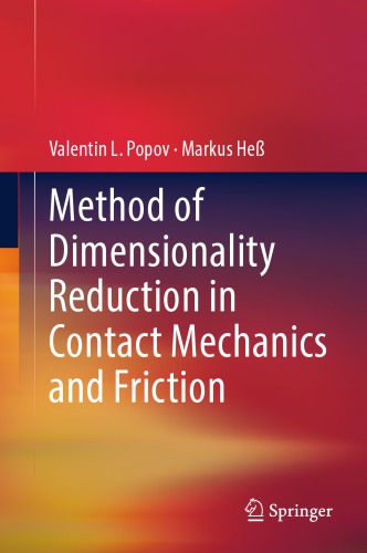 Method of Dimensionality Reduction in Contact Mechanics and Friction