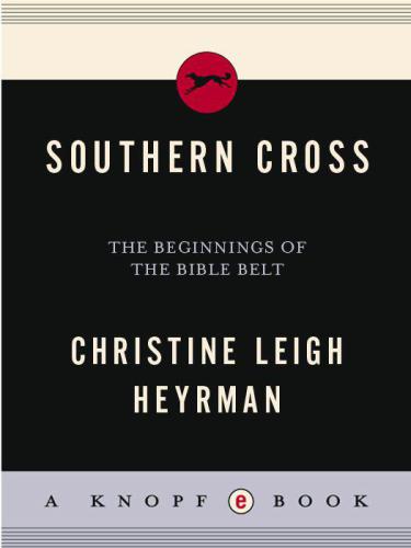 Southern Cross: The Beginnings of the Bible Belt