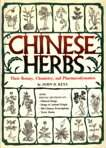 Chinese herbs: their botany, chemistry and pharmacodynamics