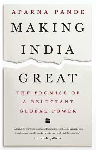 Making India Great: The Promise of a Reluctant Global Power