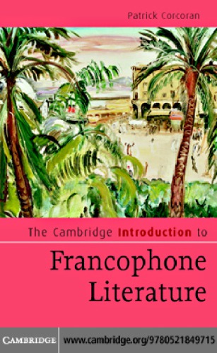 The Cambridge introduction to Francophone literature