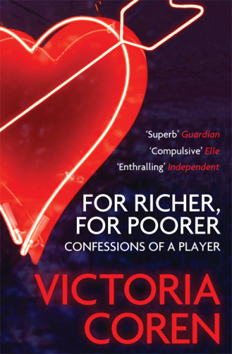 For Richer, For Poorer: Confessions of a Player (A Million-Dollar Love Affair with Poker)