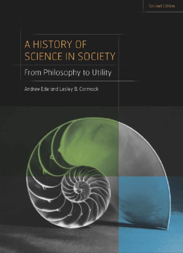 A history of science in society: from philosophy to utility