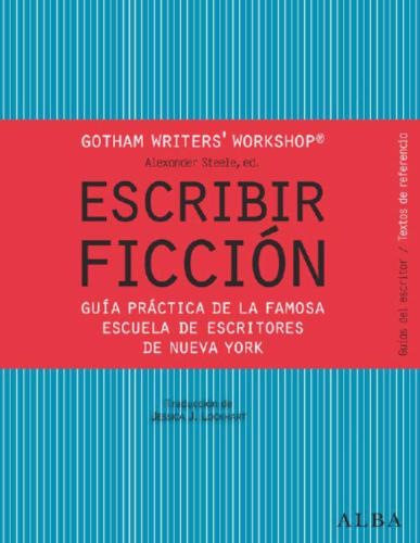 Escribir ficción (Guías del escritor/Textos de referencia)