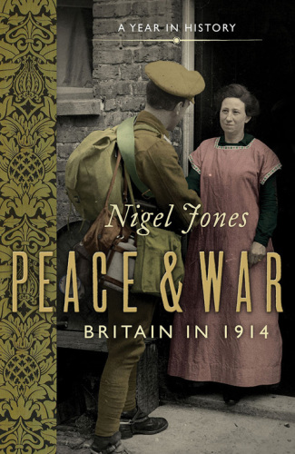 Peace and war: Britain in 1914