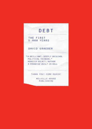 Debt: The First 5,000 Years