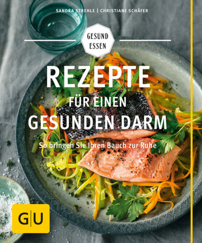 Rezepte für einen gesunden Darm So bringen Sie Ihren Bauch zur Ruhe