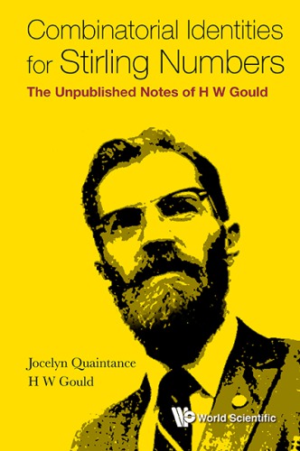 Combinatorial identities for Stirling numbers the unpublished notes of H.W. Gould