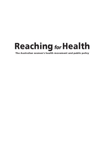 Reaching for health: the Australian women's health movement and public policy