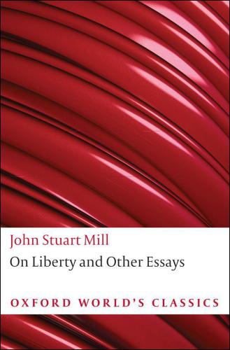 On Liberty and Other Essays