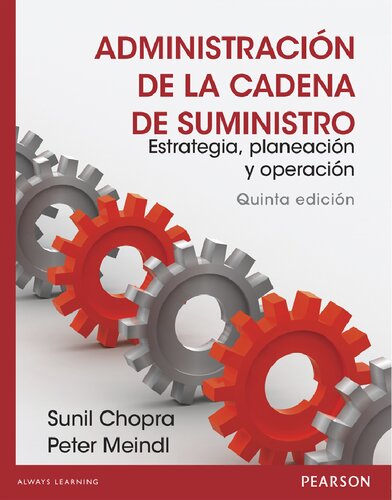 Administracion de la cadena de sumistro : estrategia, planeación y operación