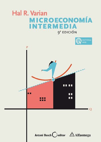 Microeconomía intermedia Un enfoque actual