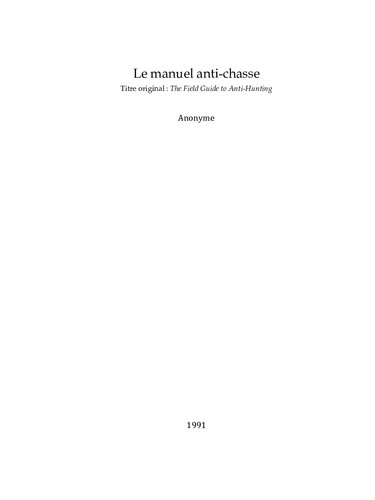 Le guide anti-chasse (The Field Guide to Anti-Hunting)