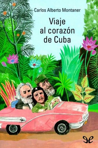 Viaje al corazón de Cuba