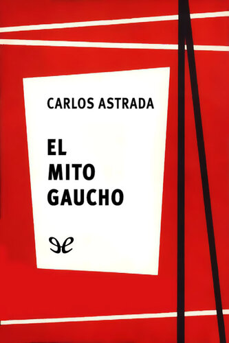 El mito gaucho