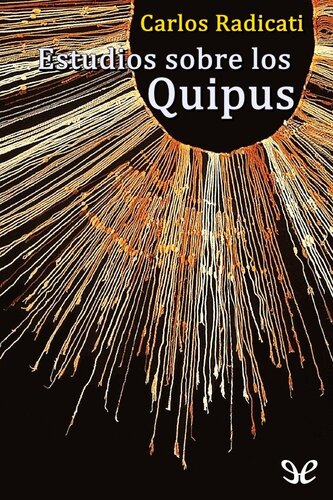 Estudios sobre los quipus