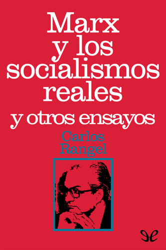 Marx y los socialismos reales