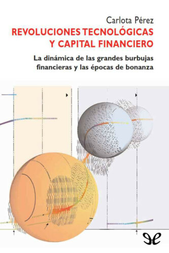 Revoluciones tecnológicas y capital financiero