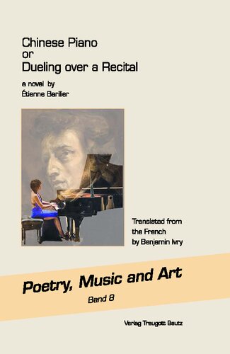 Chinese Piano or Dueling over a Recital a novel